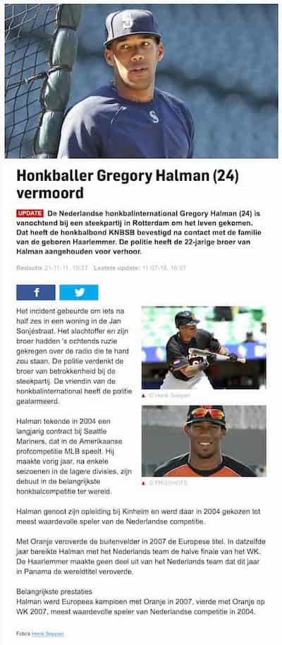 Artikel 'Honkballer Gregory Halman (24) vermoord' uit  van  dec 
