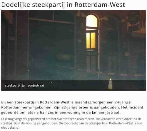 Artikel 'Dodelijke steekpartij in Rotterdam-West' uit  van  dec 
